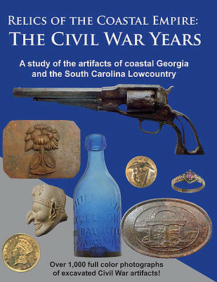 Book: Relics Of The Coastal Empire, The Civil War Years
